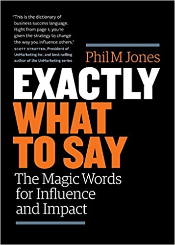 Exactly What to Say: The Magic Words for Influence and Impact - Epub + Converted Pdf